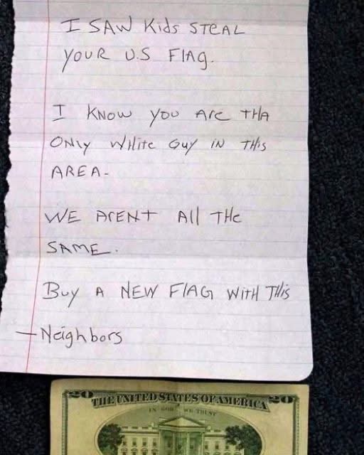 I WOKE UP TO FIND MY FLAG GONE—AND A $20 BILL ON MY DOORSTEP