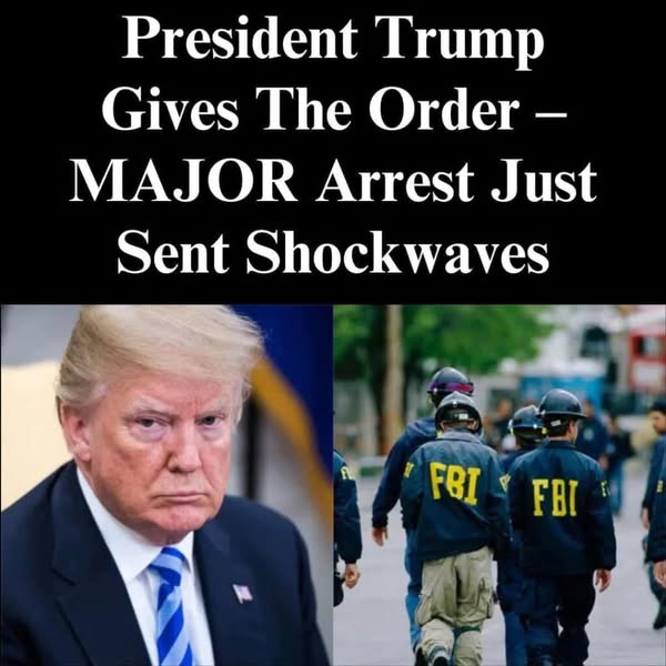 President Trump’s FBI Announces Major Arrest
