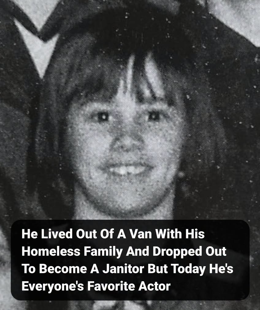 He Lived Out Of A Van With His Homeless Family And Dropped Out To Become A Janitor Now He Is Everyone s Favorite Actor