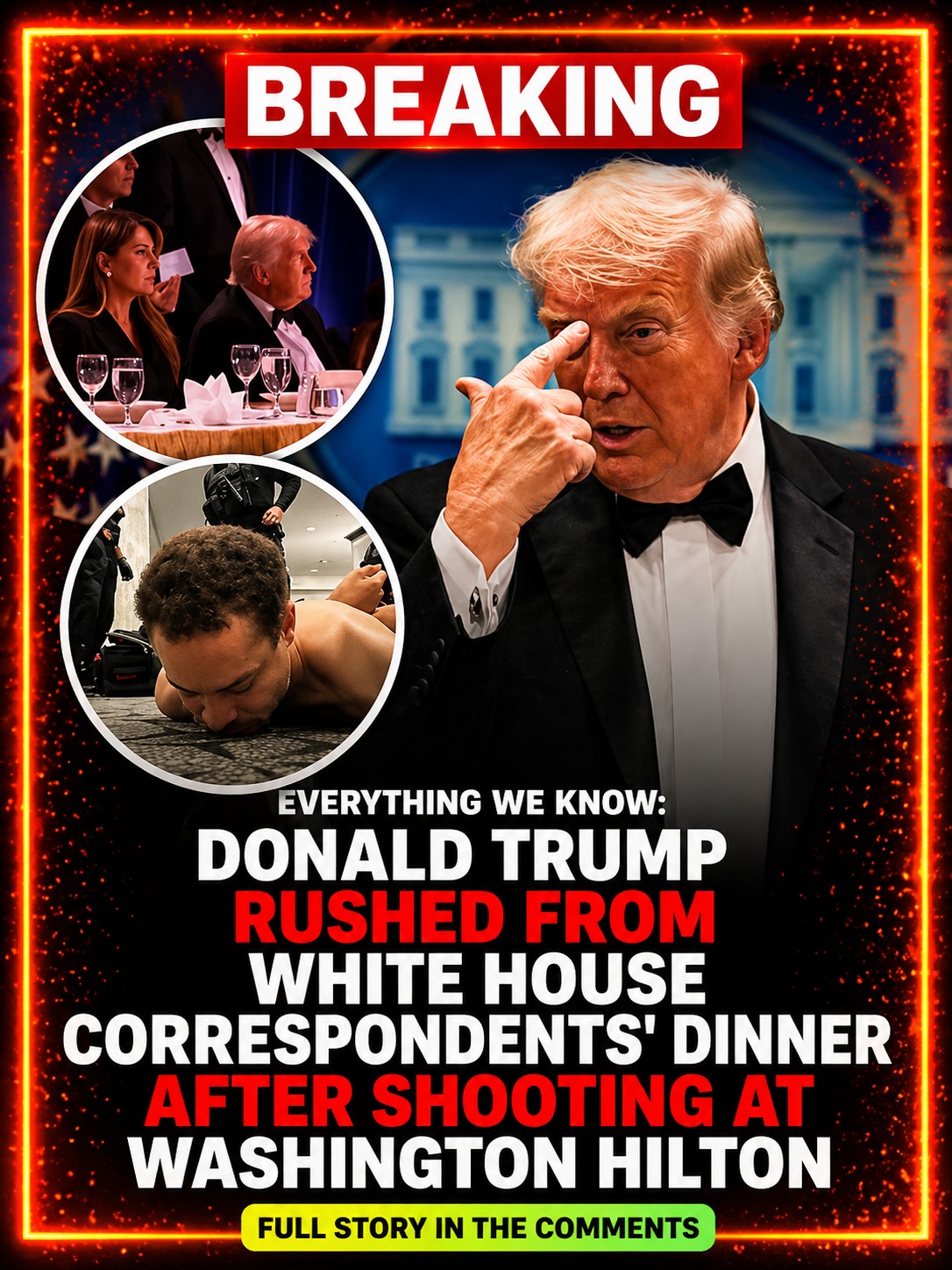 Panic Erupts At White House Correspondents Dinner As Gunfire Sends President Rushing From Ballroom