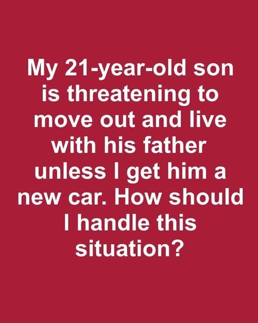 Son Threatens to Move Out Unless I Buy Him a New Car Here’s the Hard Truth No One Talks About