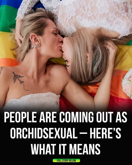 Why More People Are Identifying as Orchidsexual and What It Really Means