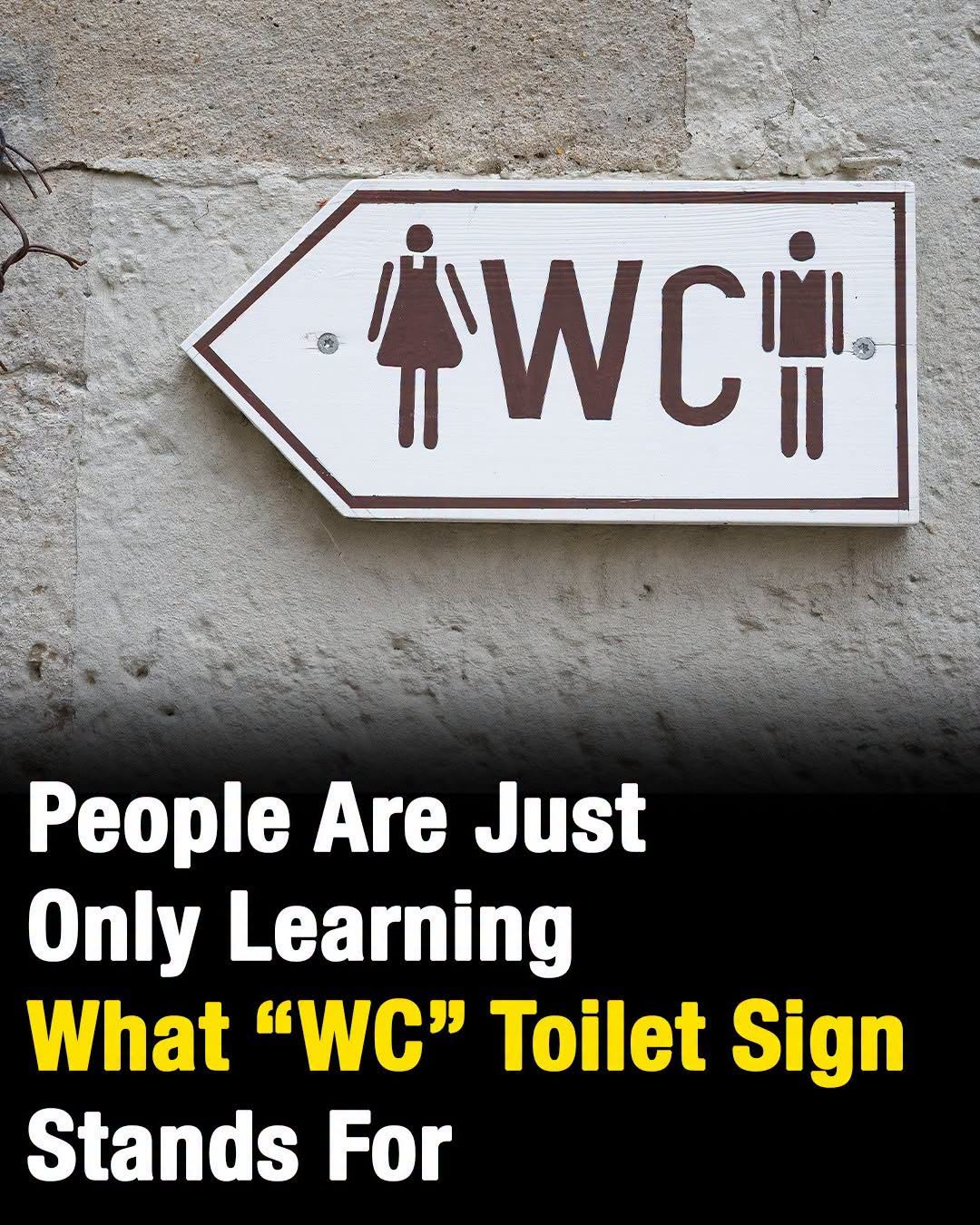 The Hidden Meaning Behind The WC Sign That Most People Never Knew