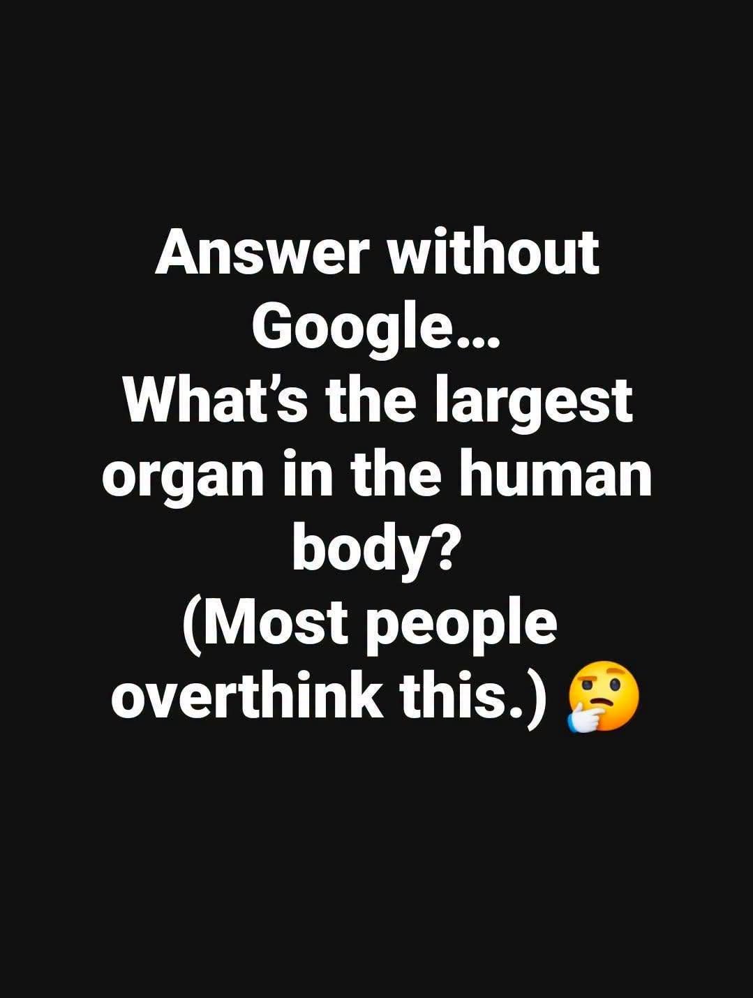 Almost Everyone Gets This Human Body Question Wrong