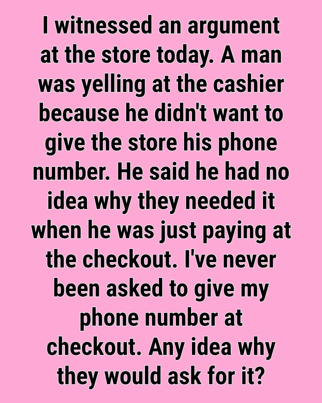 The Real Reason Stores Ask for Your Phone Number at Checkout Might Surprise You